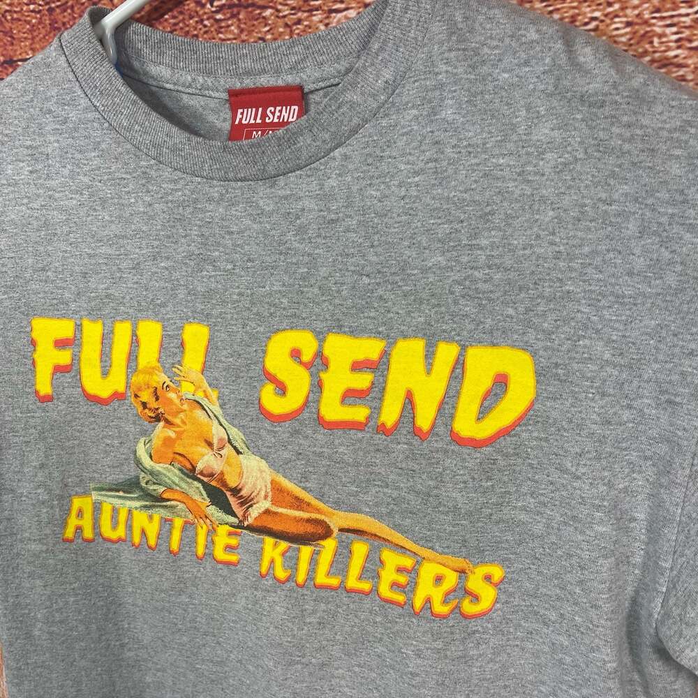 Full Send Auntie Killers Long Sleeve T-Shirt Size M